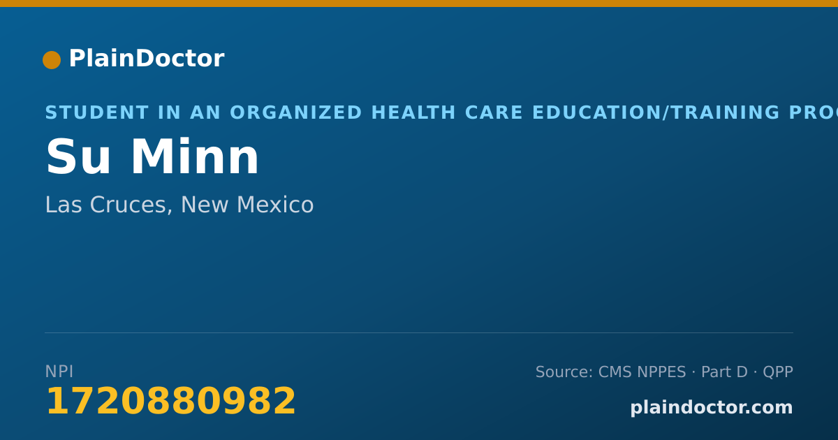 Shareable card for Su Minn - Student in an Organized Health Care Education/Training Program, Las Cruces, NM
