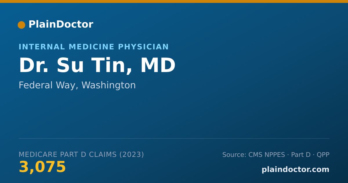 Shareable card for Su Tin, MD - Internal Medicine Physician, Federal Way, WA