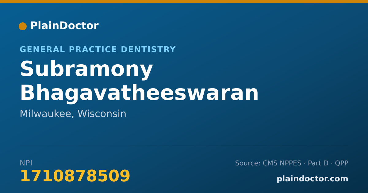 Shareable card for Subramony Bhagavatheeswaran - General Practice Dentistry, Milwaukee, WI