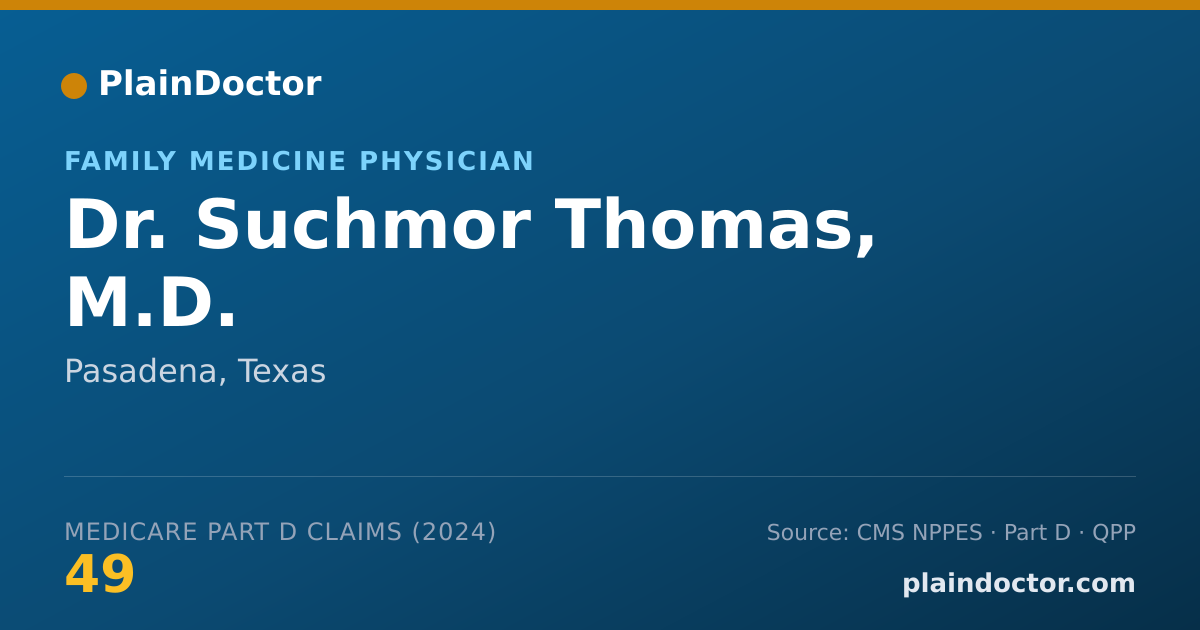 Shareable card for Suchmor Thomas, M.D. - Family Medicine Physician, Pasadena, TX