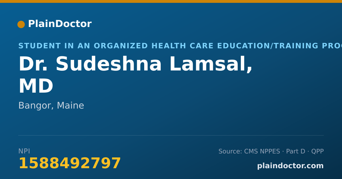 Shareable card for Sudeshna Lamsal, MD - Student in an Organized Health Care Education/Training Program, Bangor, ME