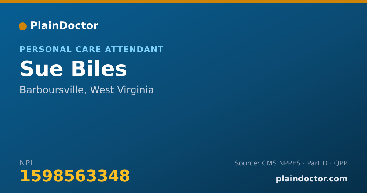 Shareable card for Sue Biles - Personal Care Attendant, Barboursville, WV