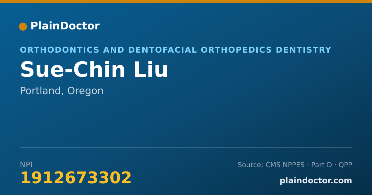 Shareable card for Sue-Chin Liu - Orthodontics and Dentofacial Orthopedics Dentistry, Portland, OR