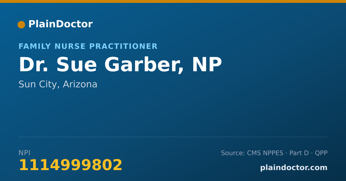 Shareable card for Sue Garber, NP - Family Nurse Practitioner, Sun City, AZ