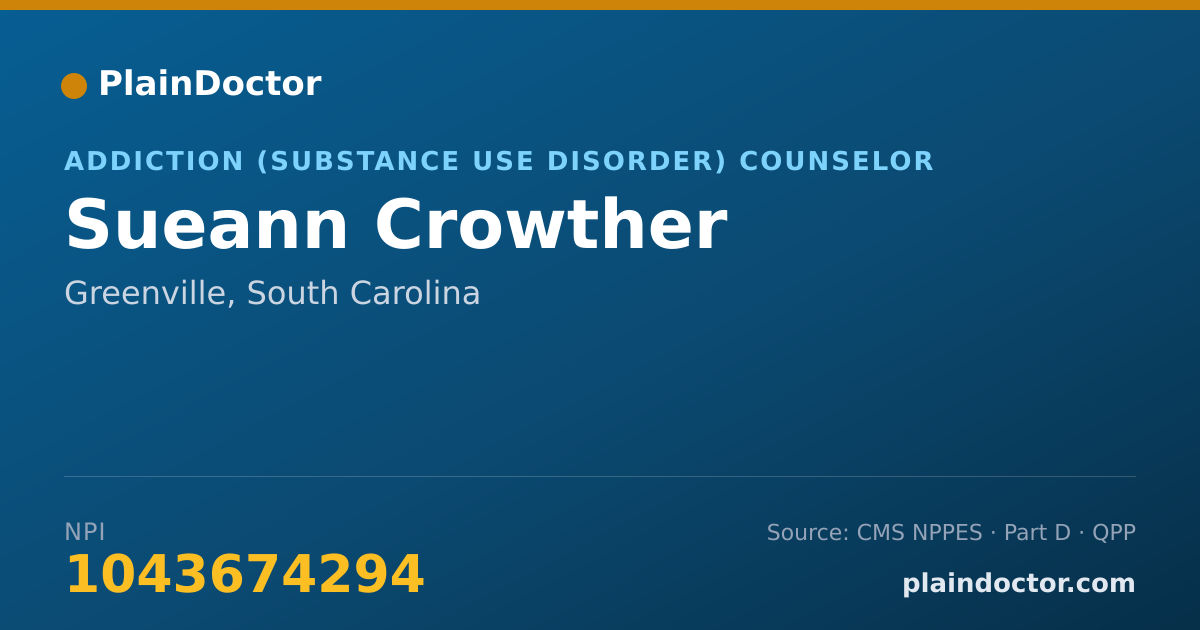 Shareable card for Sueann Crowther - Addiction (Substance Use Disorder) Counselor, Greenville, SC