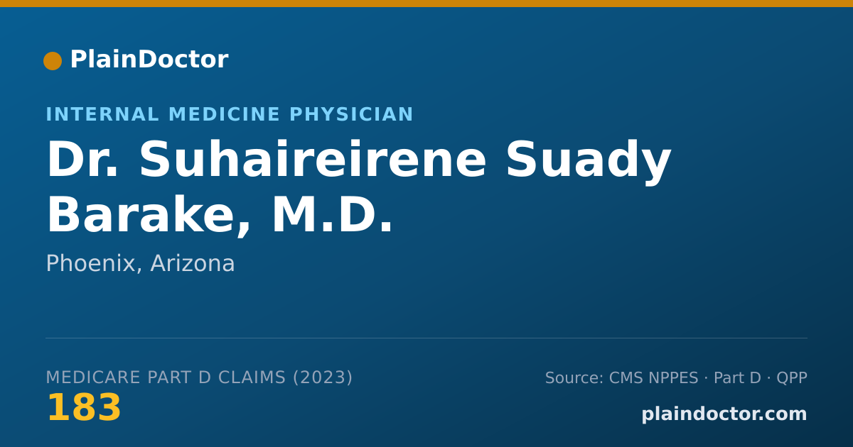 Shareable card for Suhaireirene Suady Barake, M.D. - Internal Medicine Physician, Phoenix, AZ