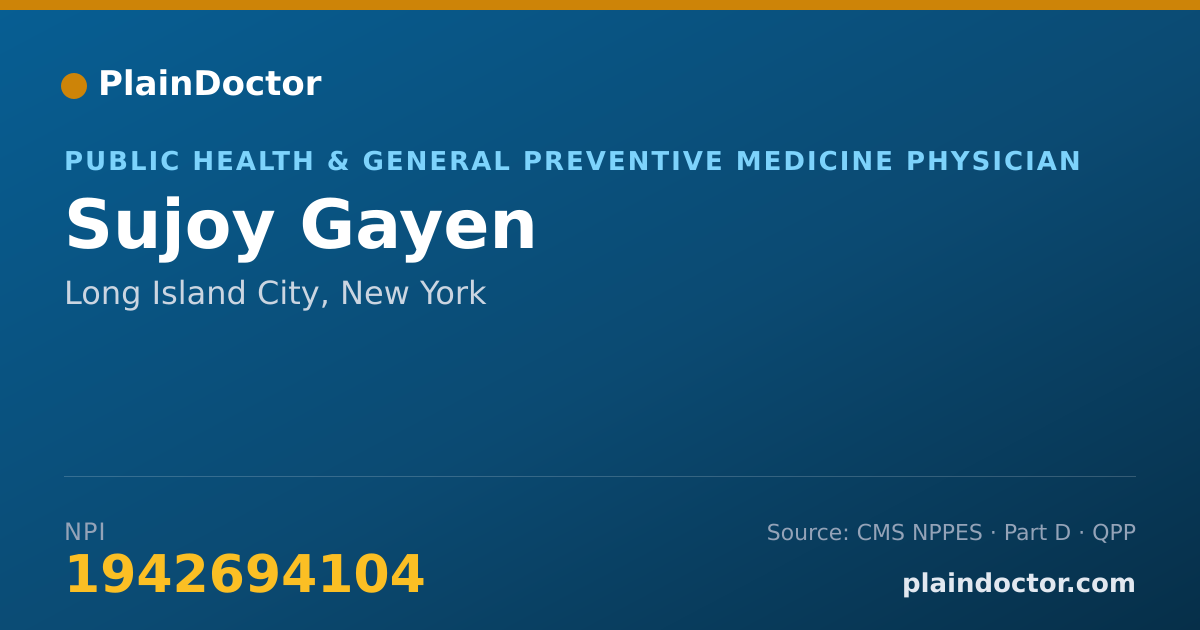 Shareable card for Sujoy Gayen - Public Health & General Preventive Medicine Physician, Long Island City, NY