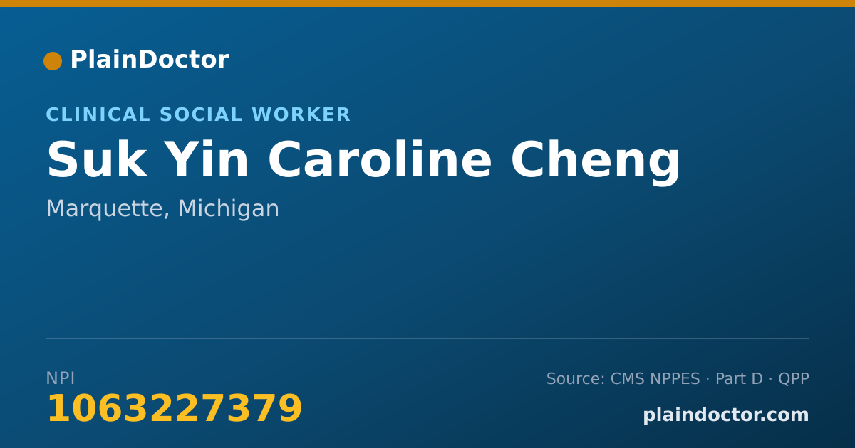 Shareable card for Suk Yin Caroline Cheng - Clinical Social Worker, Marquette, MI