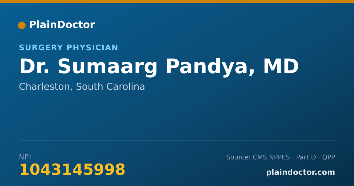 Shareable card for Sumaarg Pandya, MD - Surgery Physician, Charleston, SC