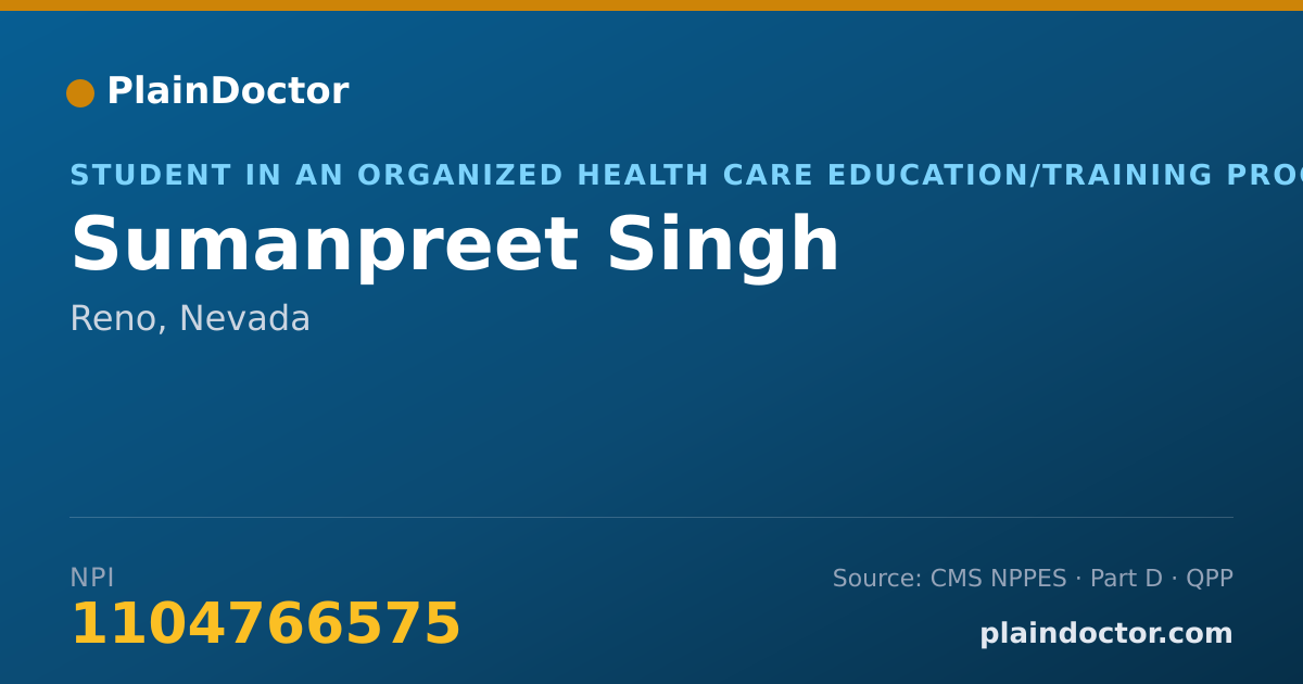 Shareable card for Sumanpreet Singh - Student in an Organized Health Care Education/Training Program, Reno, NV