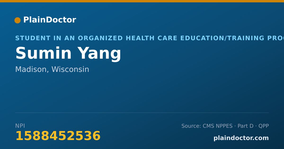Shareable card for Sumin Yang - Student in an Organized Health Care Education/Training Program, Madison, WI