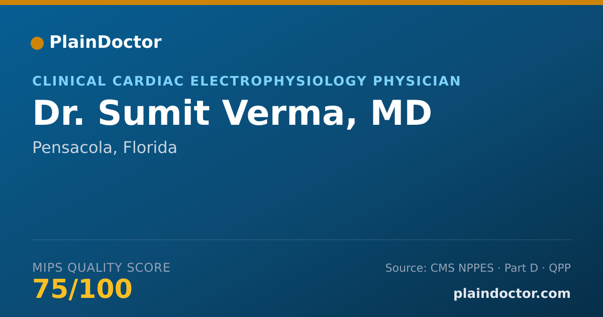 Shareable card for Sumit Verma, MD - Clinical Cardiac Electrophysiology Physician, Pensacola, FL