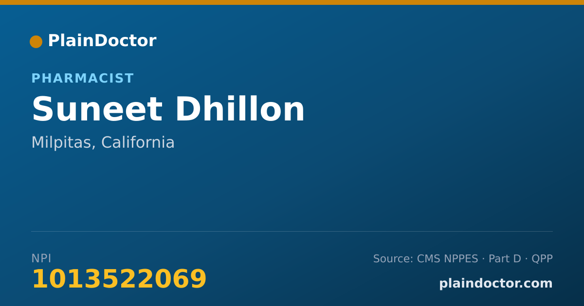 Shareable card for Suneet Dhillon - Pharmacist, Milpitas, CA
