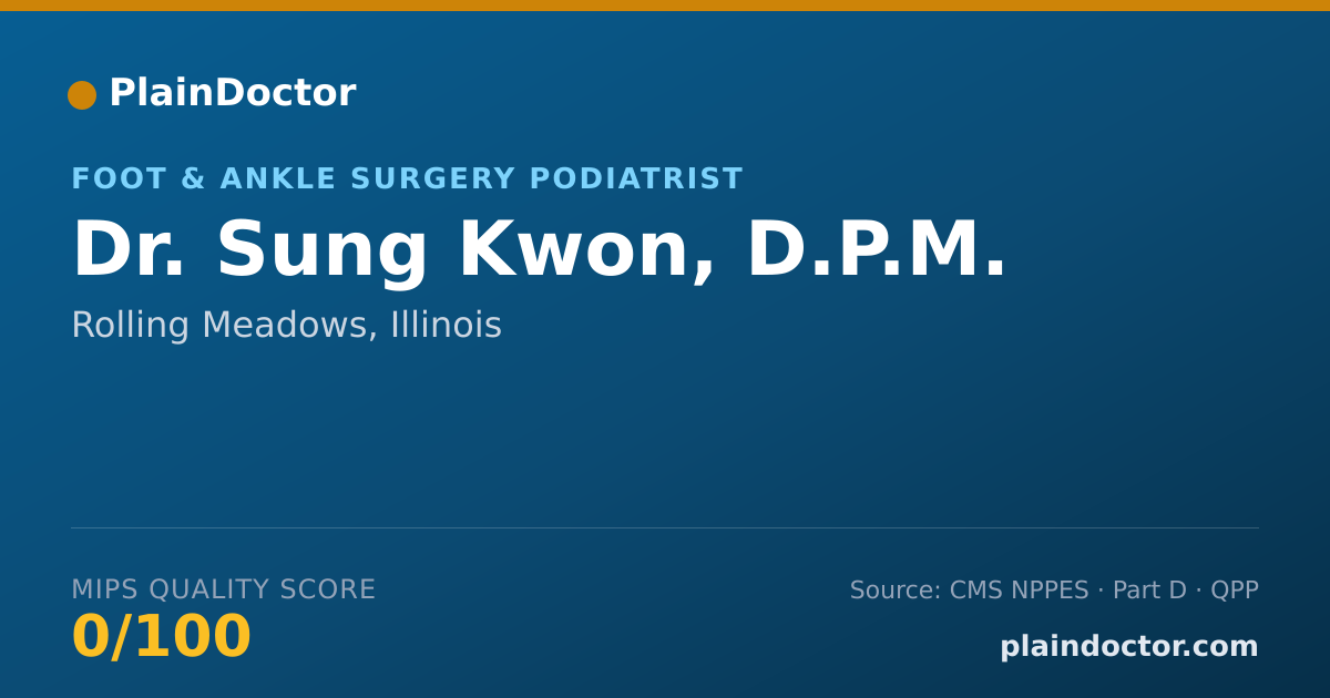 Shareable card for Sung Kwon, D.P.M. - Foot & Ankle Surgery Podiatrist, Rolling Meadows, IL