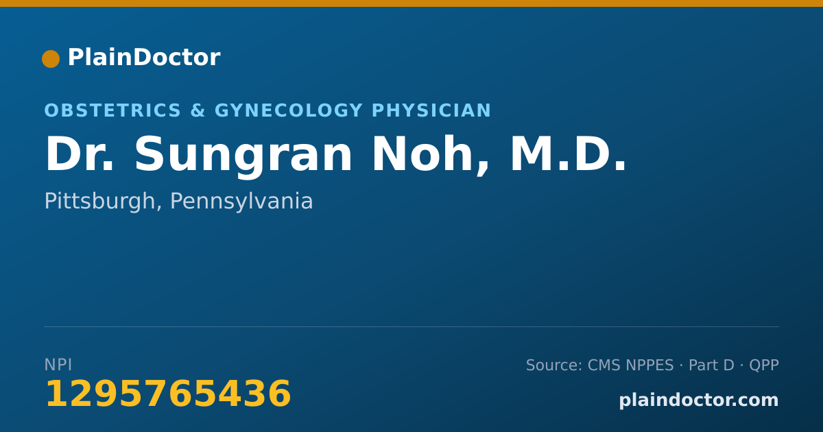 Shareable card for Sungran Noh, M.D. - Obstetrics & Gynecology Physician, Pittsburgh, PA