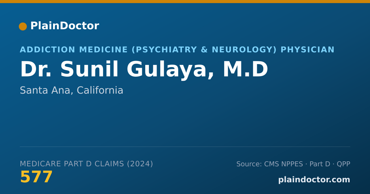 Shareable card for Sunil Gulaya, M.D - Addiction Medicine (Psychiatry & Neurology) Physician, Santa Ana, CA