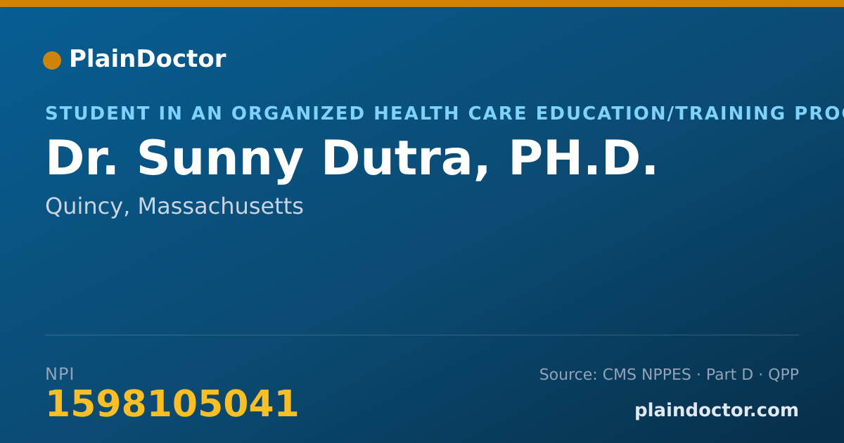 Shareable card for Sunny Dutra, PH.D. - Student in an Organized Health Care Education/Training Program, Quincy, MA