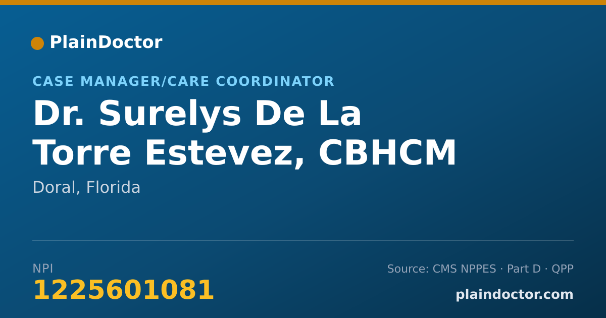 Shareable card for Surelys De La Torre Estevez, CBHCM - Case Manager/Care Coordinator, Doral, FL