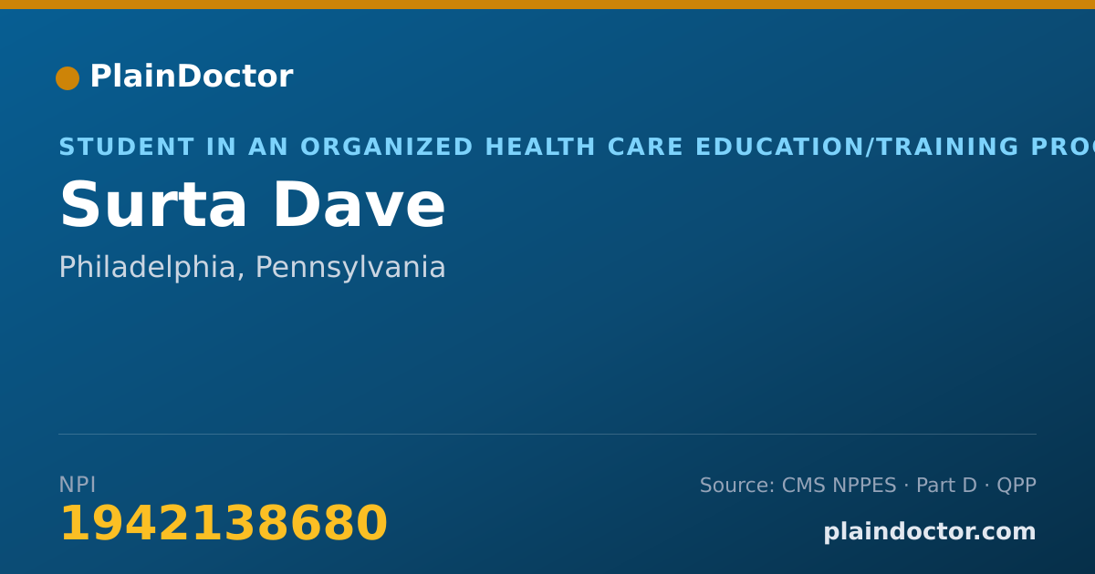 Shareable card for Surta Dave - Student in an Organized Health Care Education/Training Program, Philadelphia, PA