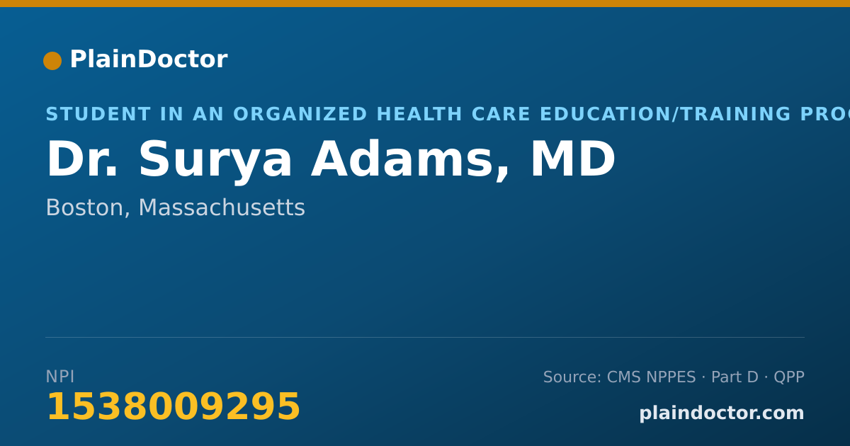 Shareable card for Surya Adams, MD - Student in an Organized Health Care Education/Training Program, Boston, MA