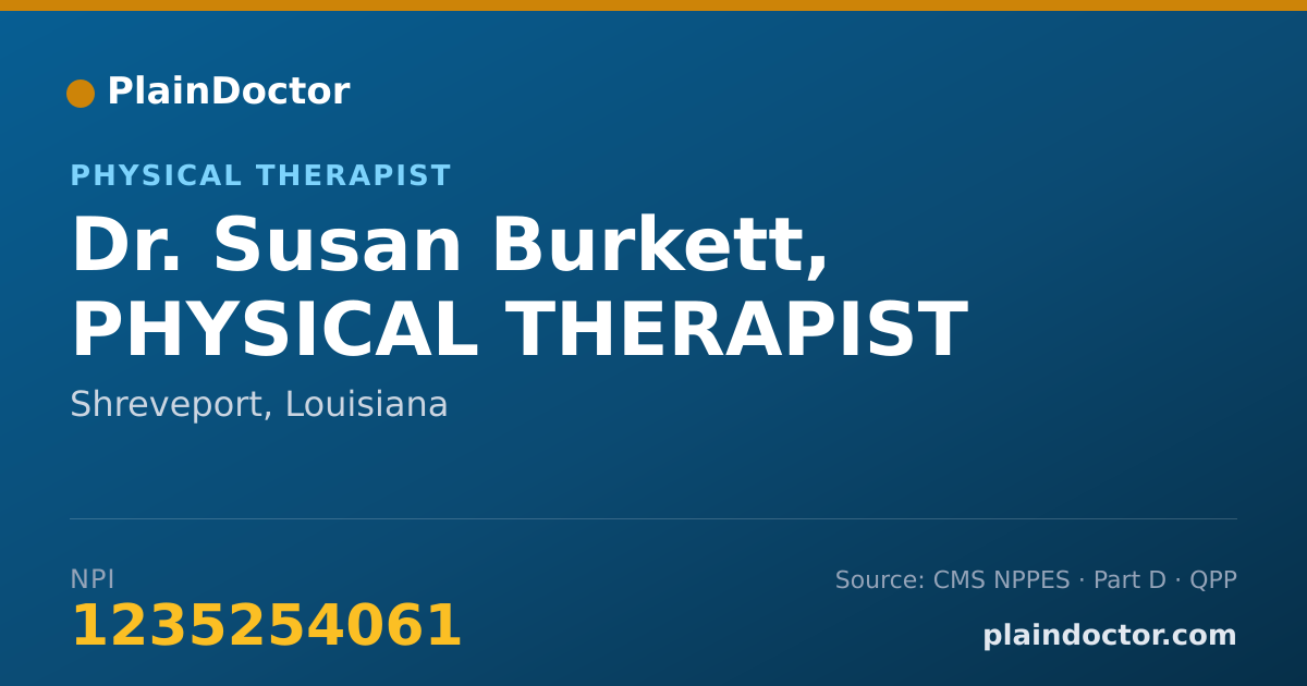 Shareable card for Susan Burkett, PHYSICAL THERAPIST - Physical Therapist, Shreveport, LA