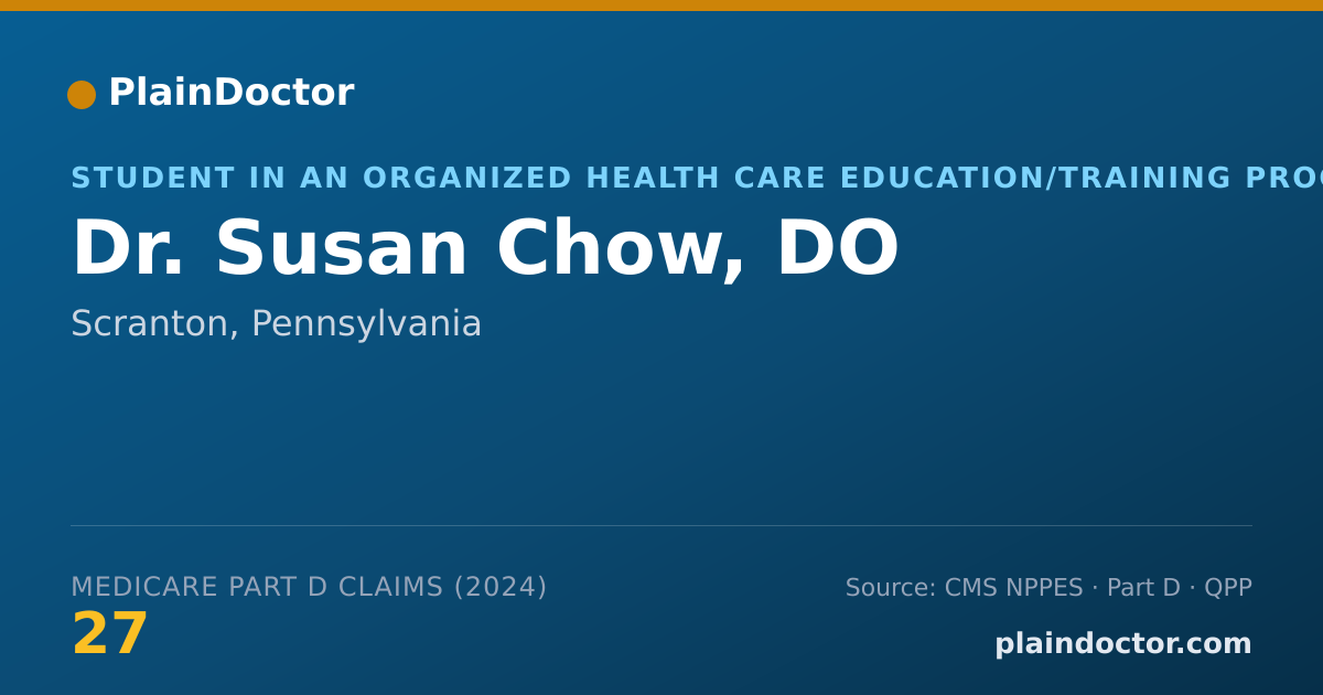 Shareable card for Susan Chow, DO - Student in an Organized Health Care Education/Training Program, Scranton, PA