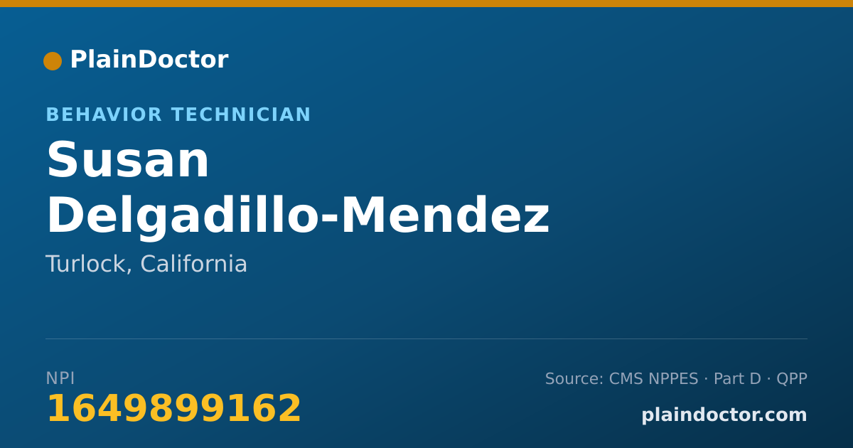 Shareable card for Susan Delgadillo-Mendez - Behavior Technician, Turlock, CA