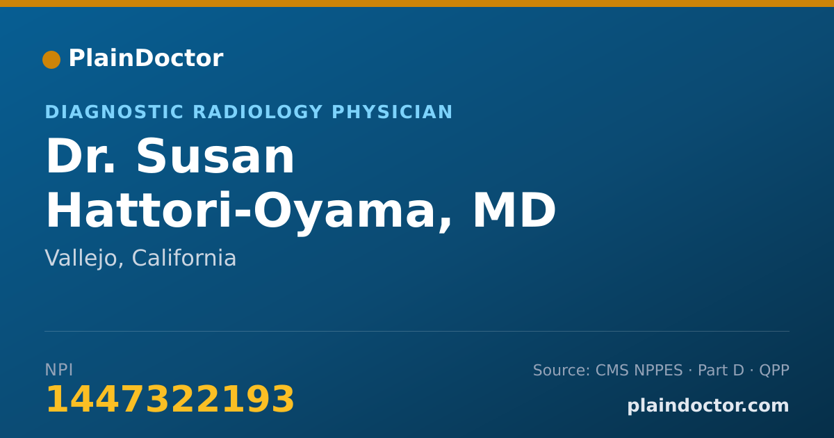 Shareable card for Susan Hattori-Oyama, MD - Diagnostic Radiology Physician, Vallejo, CA