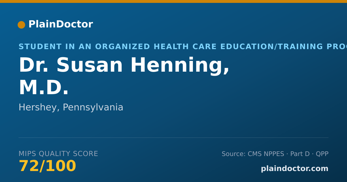 Shareable card for Susan Henning, M.D. - Student in an Organized Health Care Education/Training Program, Hershey, PA