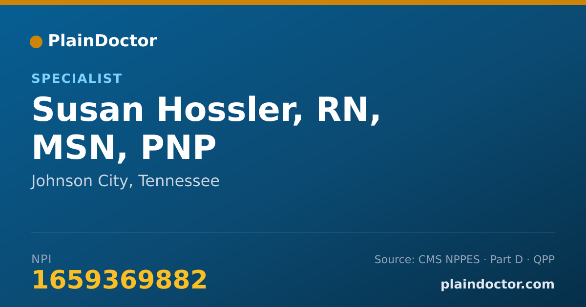Shareable card for Susan Hossler, RN, MSN, PNP - Specialist, Johnson City, TN