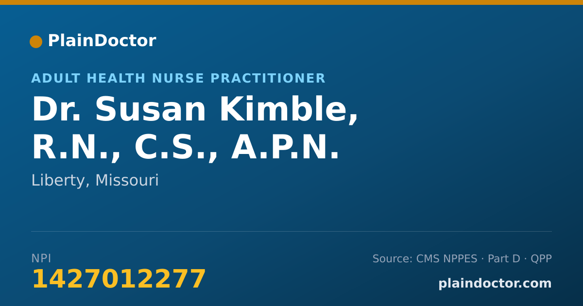 Shareable card for Susan Kimble, R.N., C.S., A.P.N. - Adult Health Nurse Practitioner, Liberty, MO