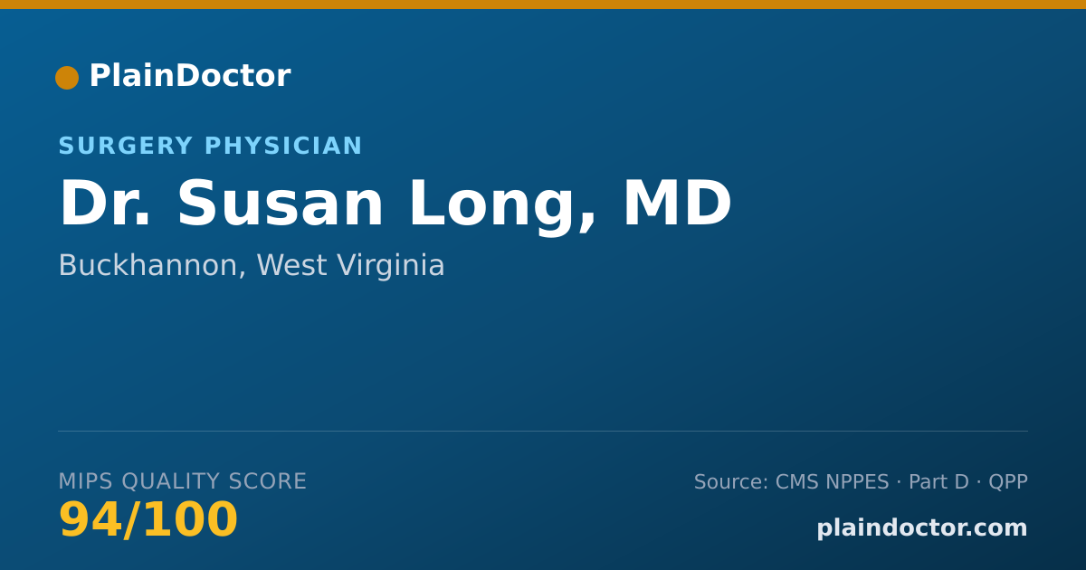 Shareable card for Susan Long, MD - Surgery Physician, Buckhannon, WV