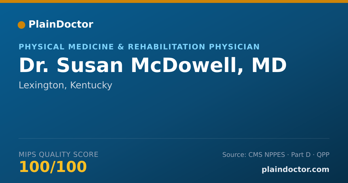 Shareable card for Susan McDowell, MD - Physical Medicine & Rehabilitation Physician, Lexington, KY