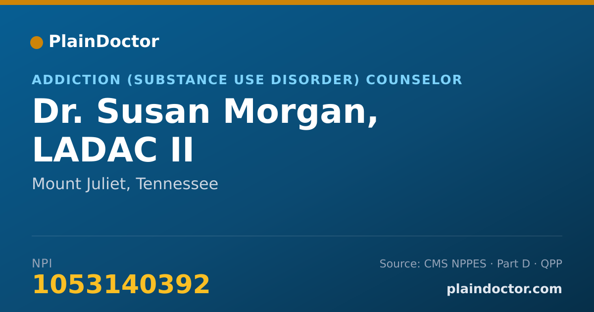 Shareable card for Susan Morgan, LADAC II - Addiction (Substance Use Disorder) Counselor, Mount Juliet, TN