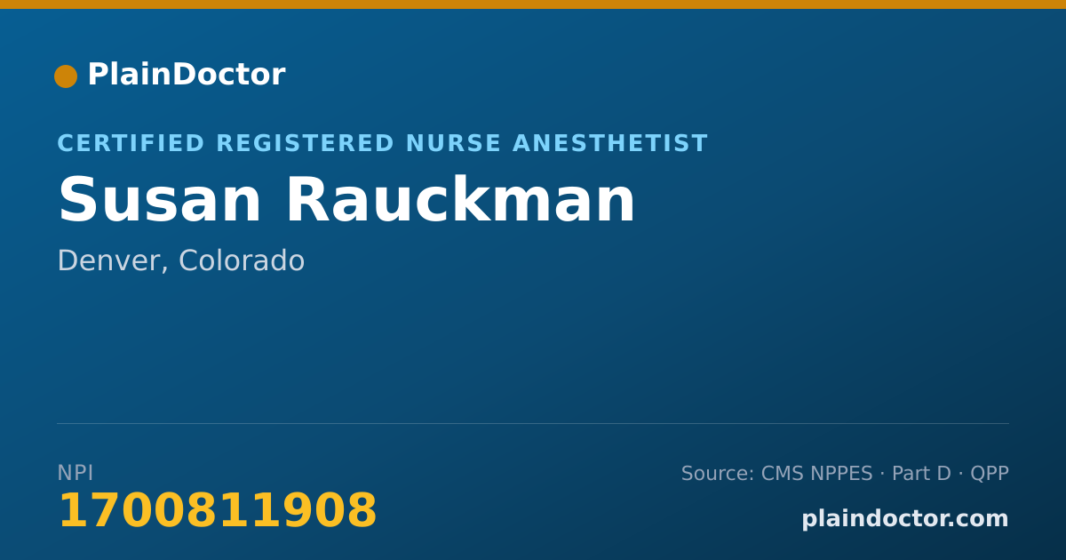 Shareable card for Susan Rauckman - Certified Registered Nurse Anesthetist, Denver, CO