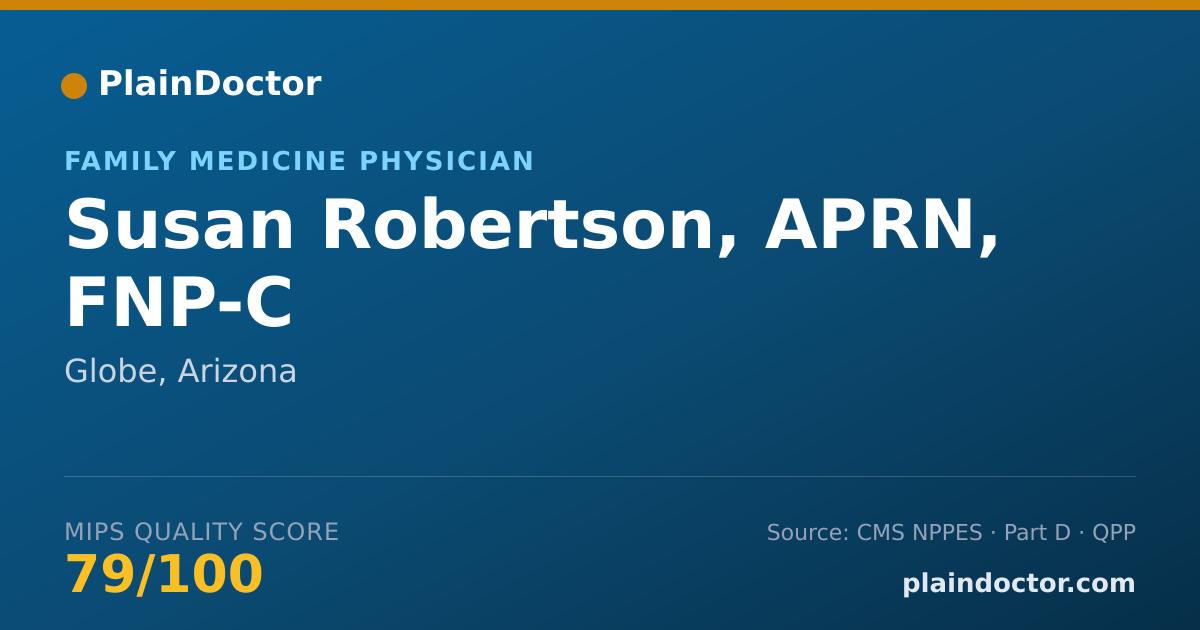 Shareable card for Susan Robertson, APRN, FNP-C - Family Medicine Physician, Globe, AZ