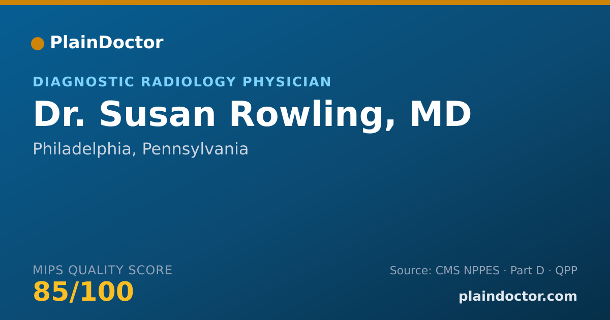 Shareable card for Susan Rowling, MD - Diagnostic Radiology Physician, Philadelphia, PA
