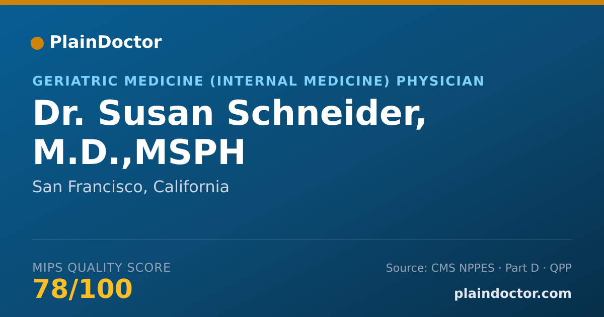 Shareable card for Susan Schneider, M.D.,MSPH - Geriatric Medicine (Internal Medicine) Physician, San Francisco, CA