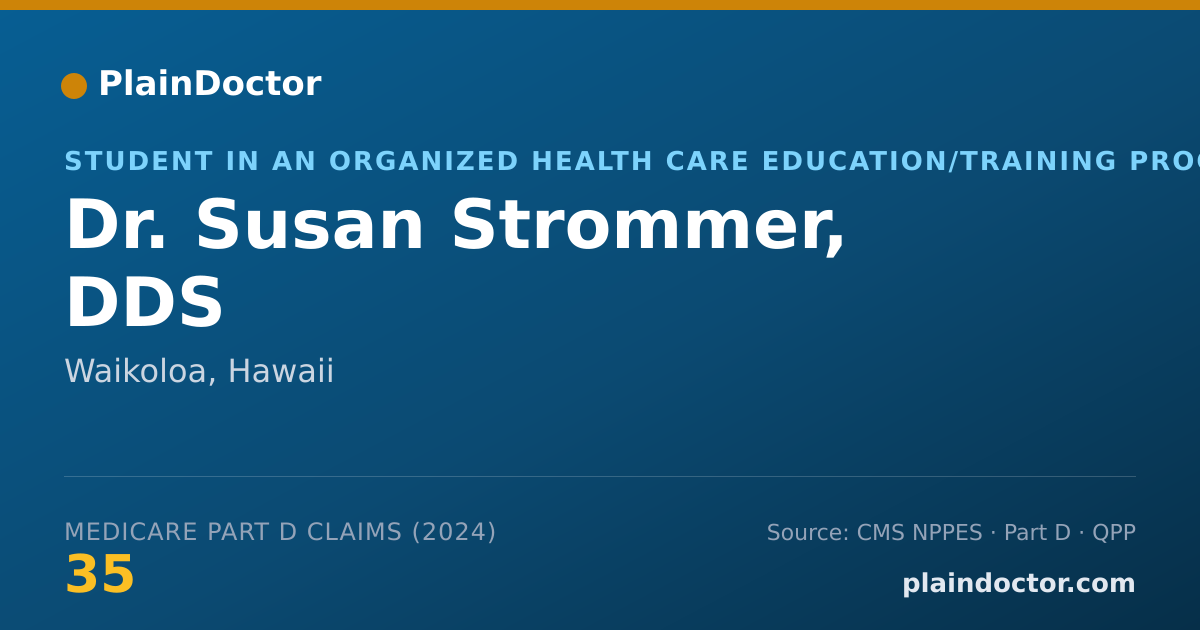 Shareable card for Susan Strommer, DDS - Student in an Organized Health Care Education/Training Program, Waikoloa, HI