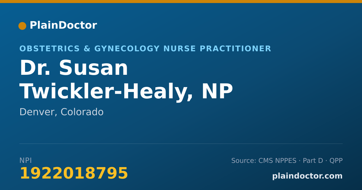 Shareable card for Susan Twickler-Healy, NP - Obstetrics & Gynecology Nurse Practitioner, Denver, CO