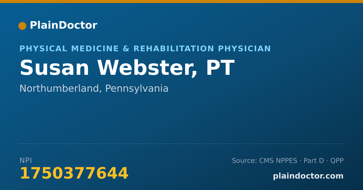 Shareable card for Susan Webster, PT - Physical Medicine & Rehabilitation Physician, Northumberland, PA