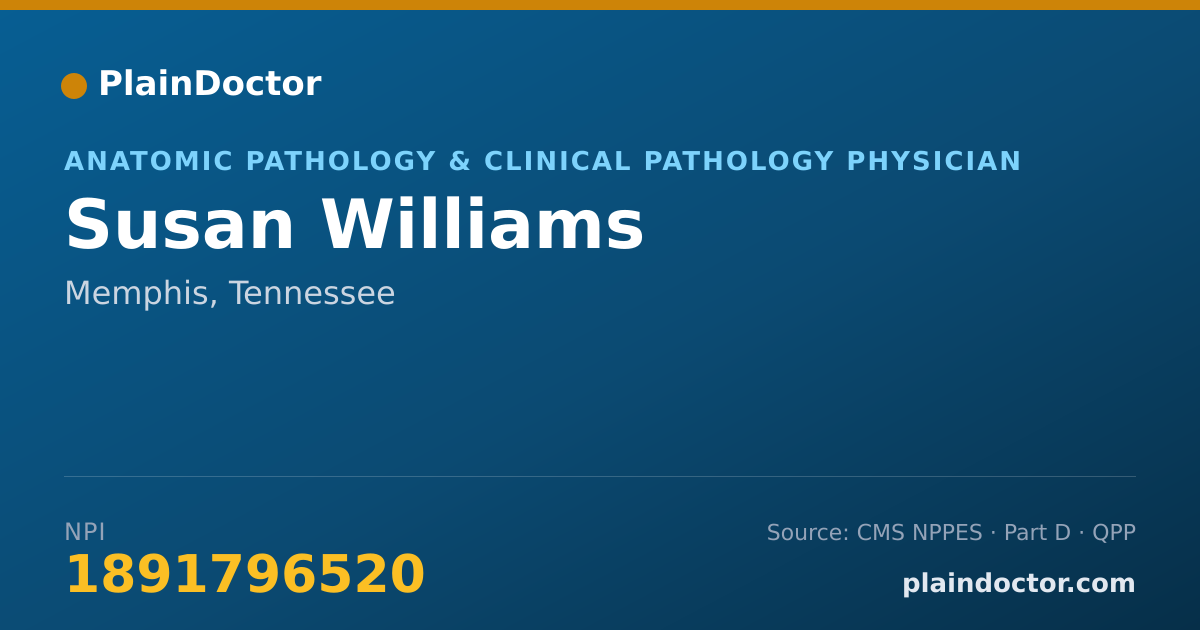 Shareable card for Susan Williams - Anatomic Pathology & Clinical Pathology Physician, Memphis, TN
