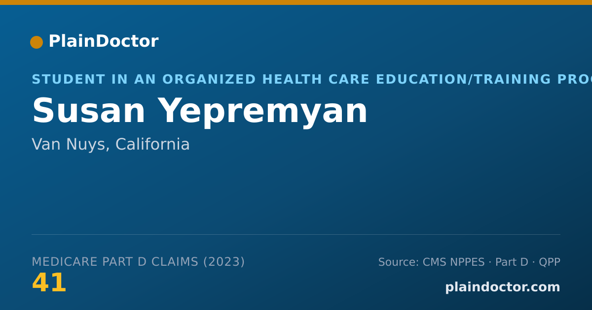 Shareable card for Susan Yepremyan - Student in an Organized Health Care Education/Training Program, Van Nuys, CA