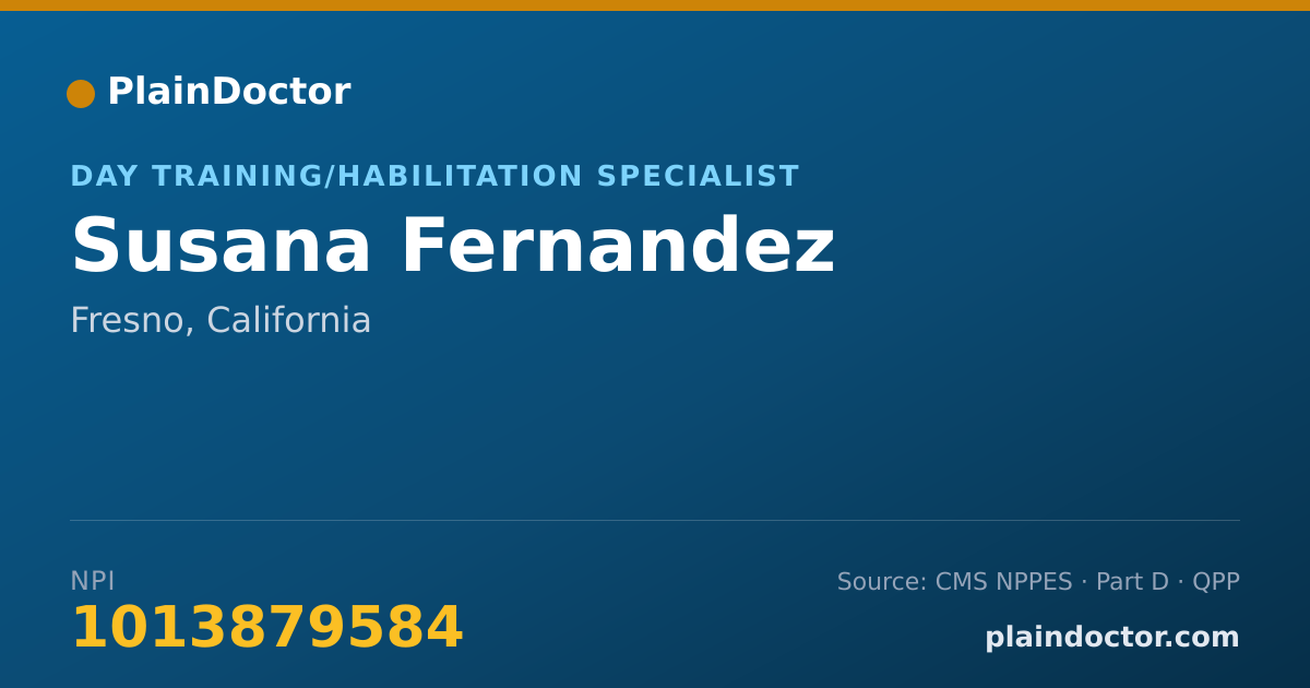 Shareable card for Susana Fernandez - Day Training/Habilitation Specialist, Fresno, CA