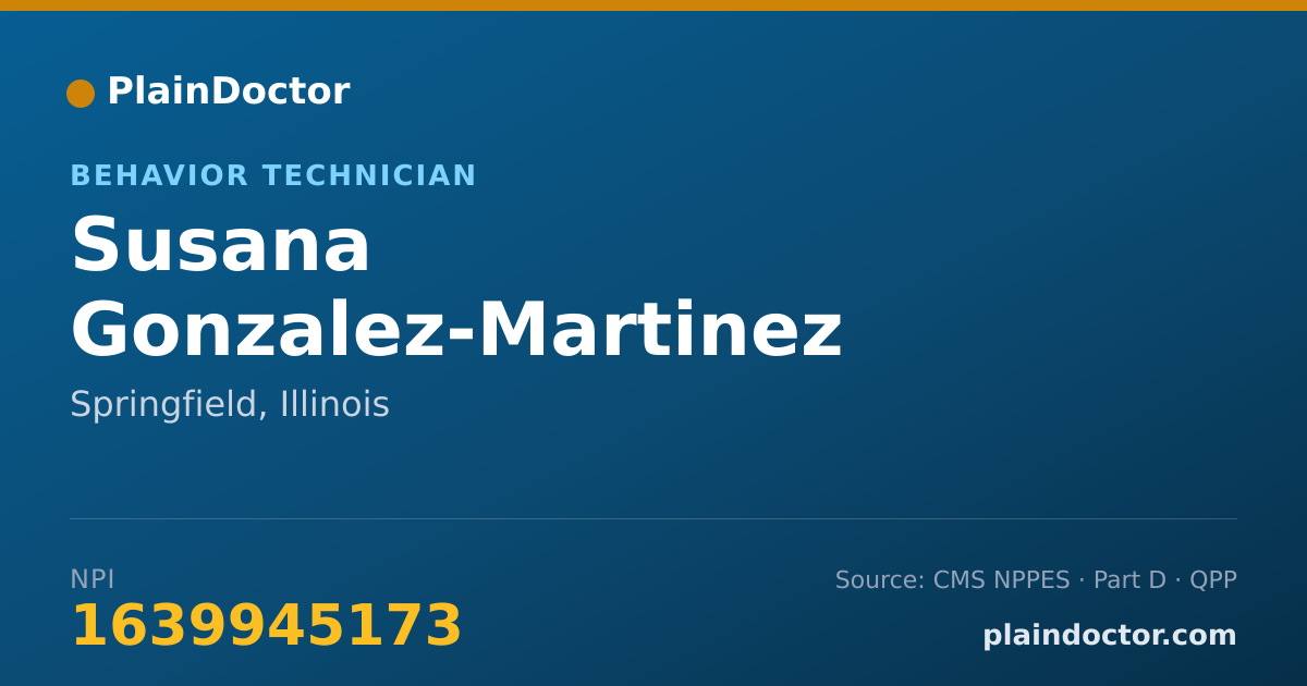 Shareable card for Susana Gonzalez-Martinez - Behavior Technician, Springfield, IL