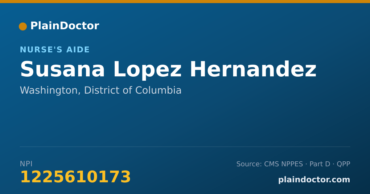 Shareable card for Susana Lopez Hernandez - Nurse's Aide, Washington, DC