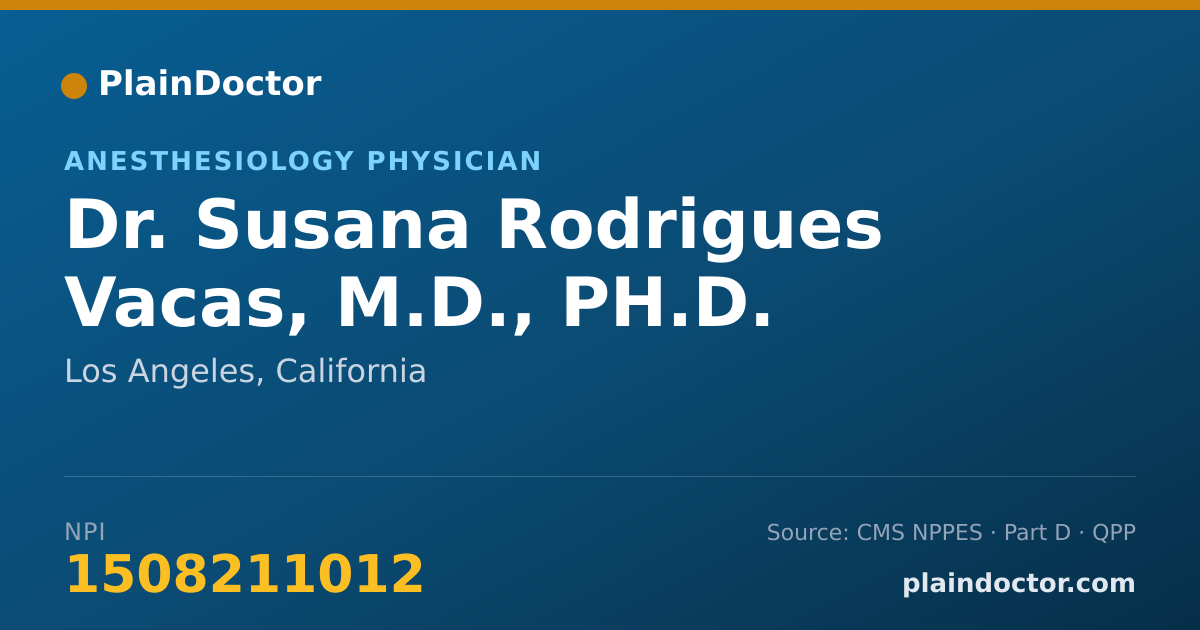 Shareable card for Susana Rodrigues Vacas, M.D., PH.D. - Anesthesiology Physician, Los Angeles, CA