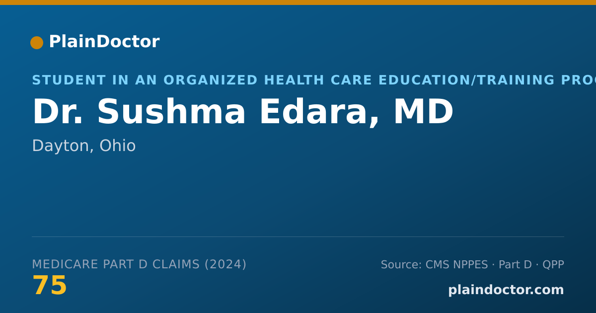 Shareable card for Sushma Edara, MD - Student in an Organized Health Care Education/Training Program, Dayton, OH