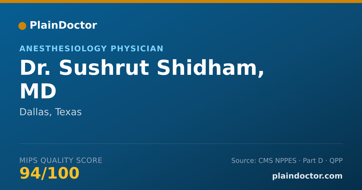 Shareable card for Sushrut Shidham, MD - Anesthesiology Physician, Dallas, TX