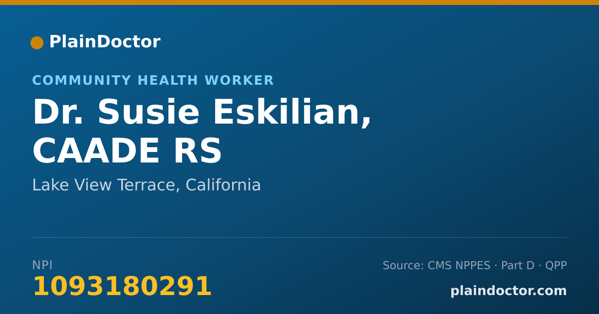 Shareable card for Susie Eskilian, CAADE RS - Community Health Worker, Lake View Terrace, CA